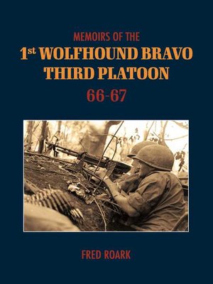 cover image of Memoirs of 1st Wolfhounds Bravo's Third Platoon 66-67